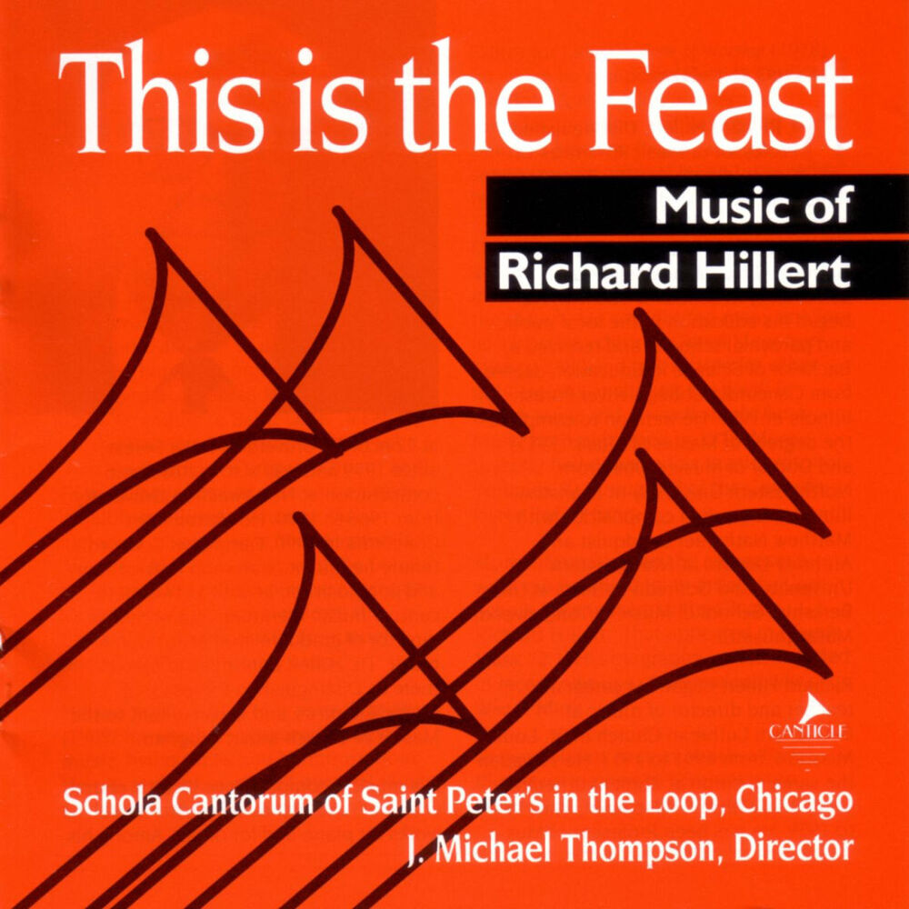 Picture of This Is The Feast: Music Of Richard Hillert