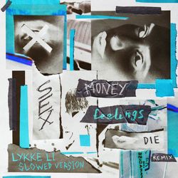 Cover of sex money feelings die (slowed version)