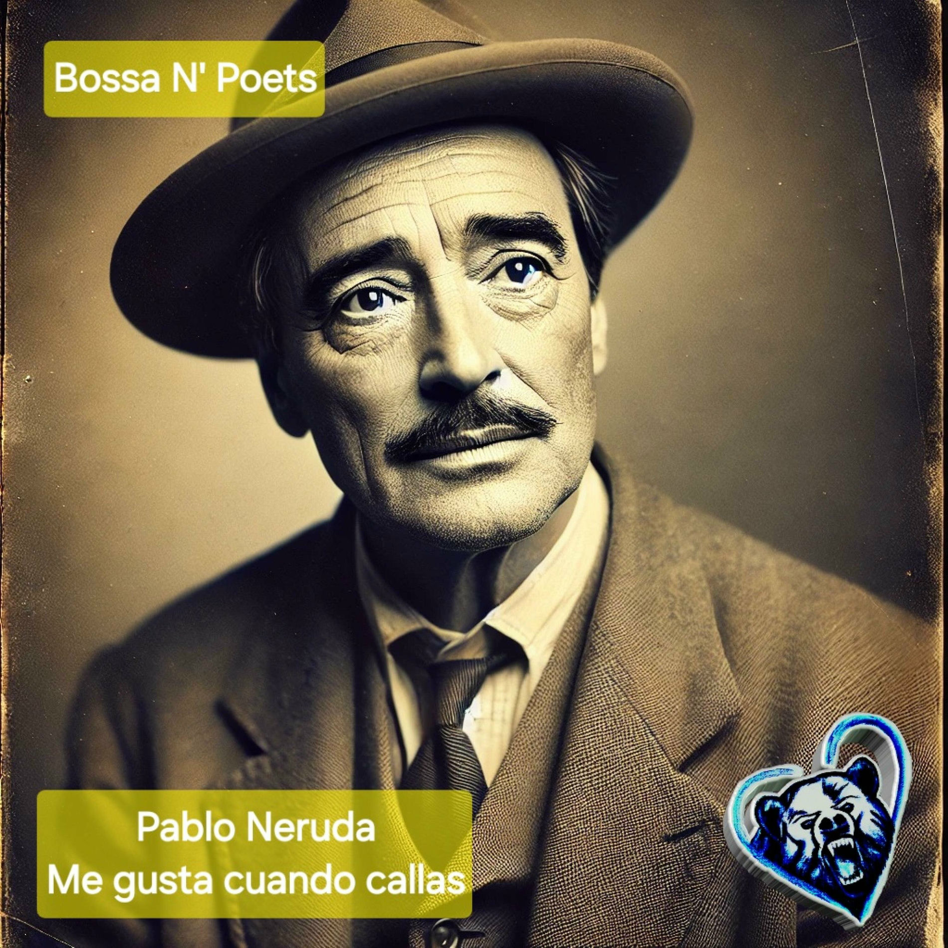 Album cover of Me gusta cuando callas (feat. Pablo Neruda) [Bossa Nova Version]