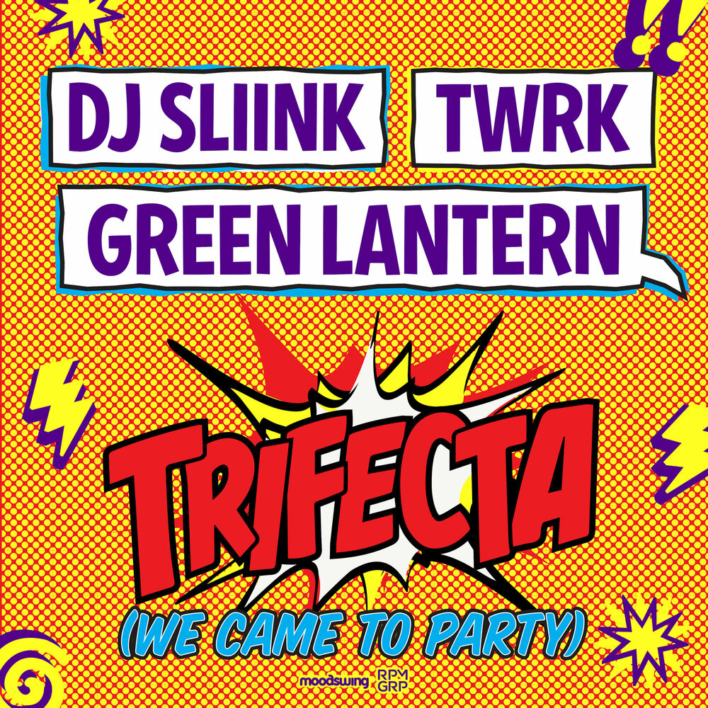 Picture of Trifecta (We Came To Party)