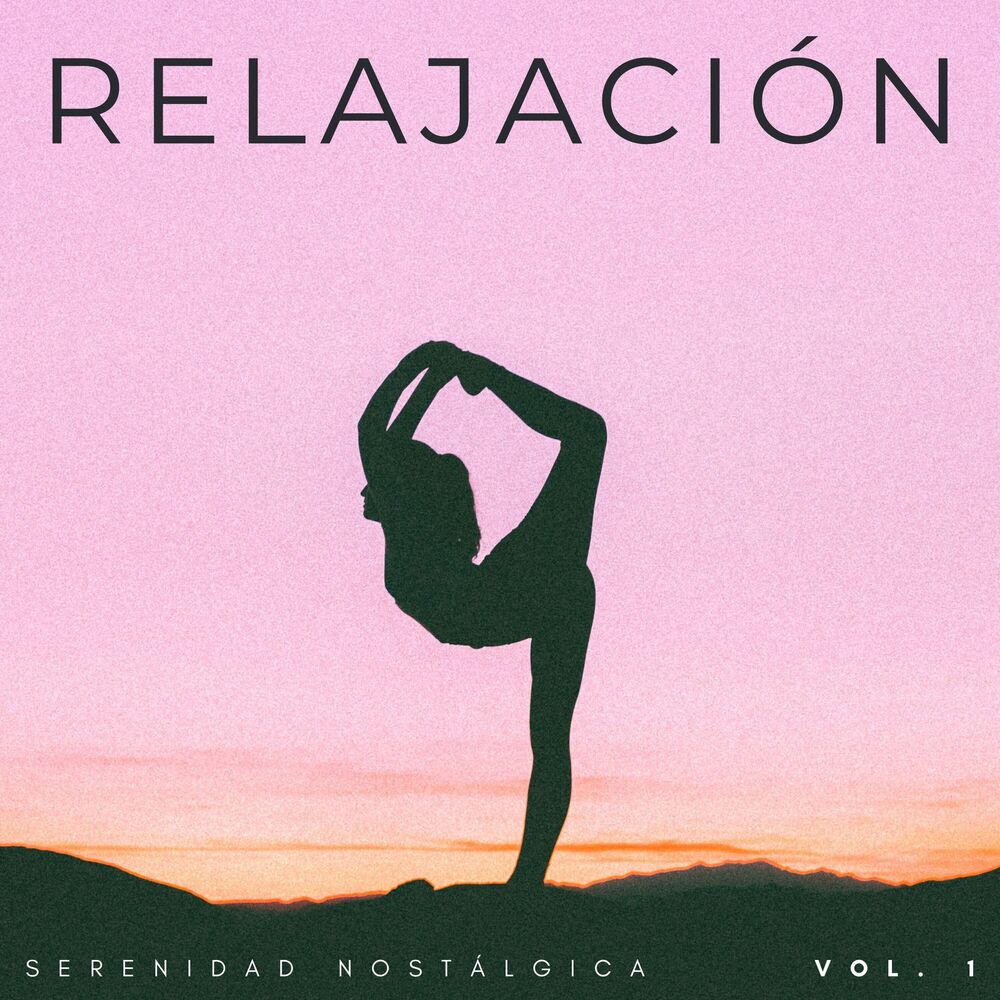 Picture of Relajación: Serenidad Nostálgica Vol. 1