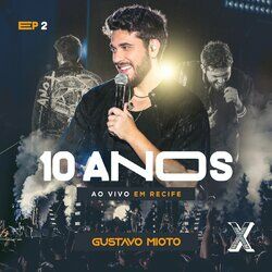 Cover of 10 Anos (Ao Vivo / Vol.2)