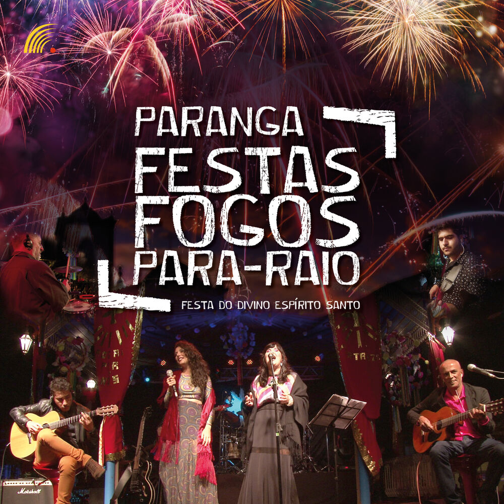 Picture of Festas, Fogos, Para-Raio - Festa do Divino Espírito Santo (ao Vivo)