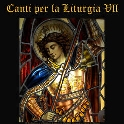 Cover of Canti per la Liturgia, Vol. 7: A Collection of Christian Songs and Catholic Hymns in Latin & Italian