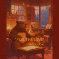 FEEL THE LOVE (feat. Jo Lee & Nico Alonzo)