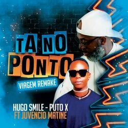 Cover of TA NO PONTO (feat. JUVENCIO MATINE & PUTO X) [VIAGEM REMAKE]