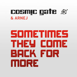 Sometimes They Come Back for More