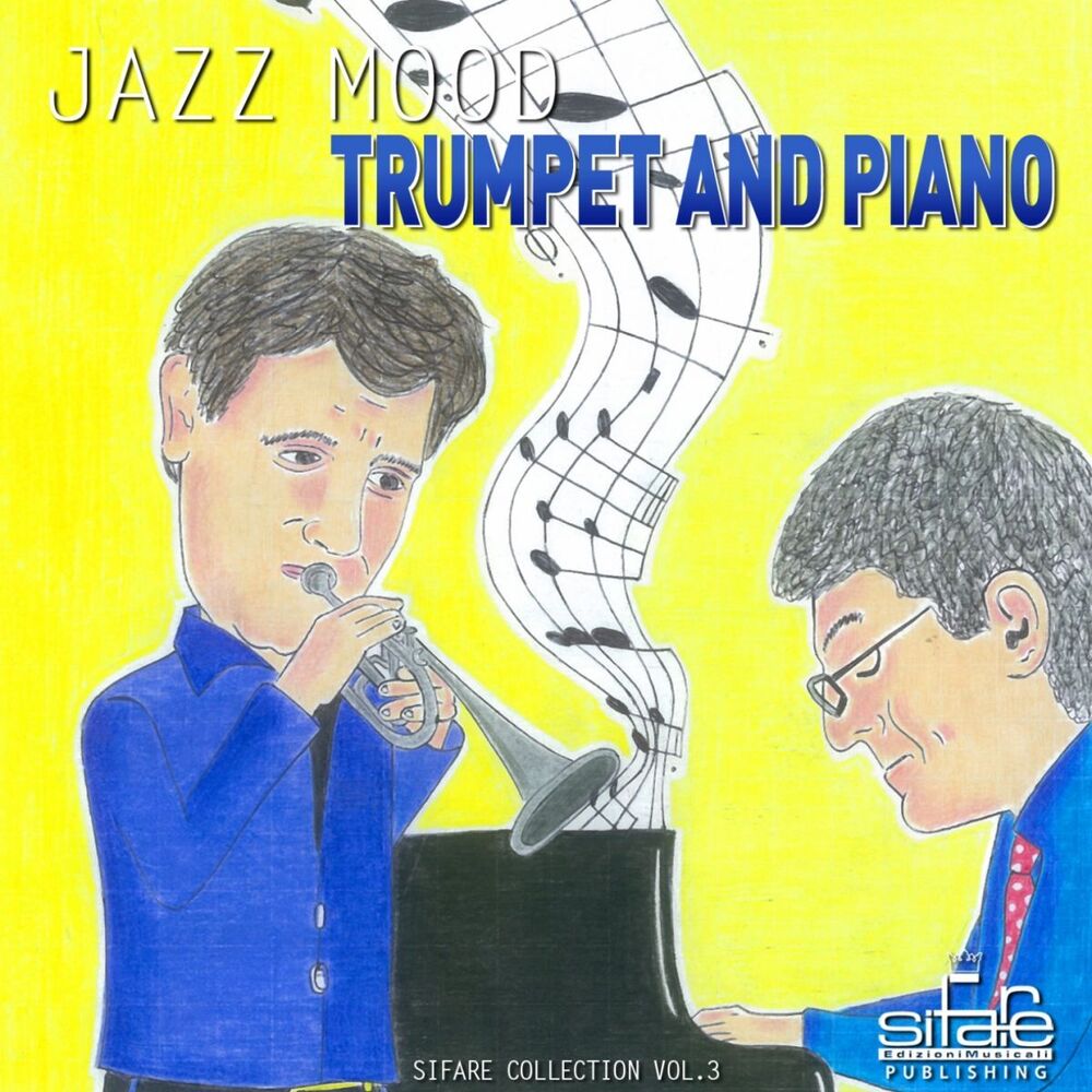 Picture of Smooth Jazz Trumpet and Piano: Jazz Mood Sifare Collection, Vol. 3 (Smooth Jazz & Lounge Cafe')