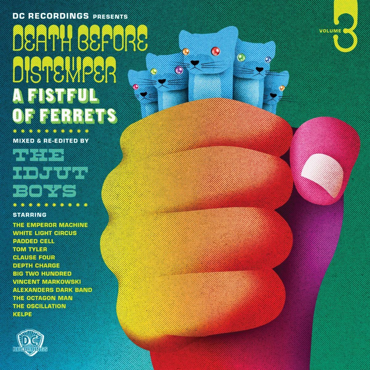 Album cover of Death Before Distemper 3 - A FistfulOf Ferrets - Mixed and Re-edited By The Idjut Boys