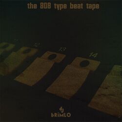 Cover of The 808 Type Beat Tape