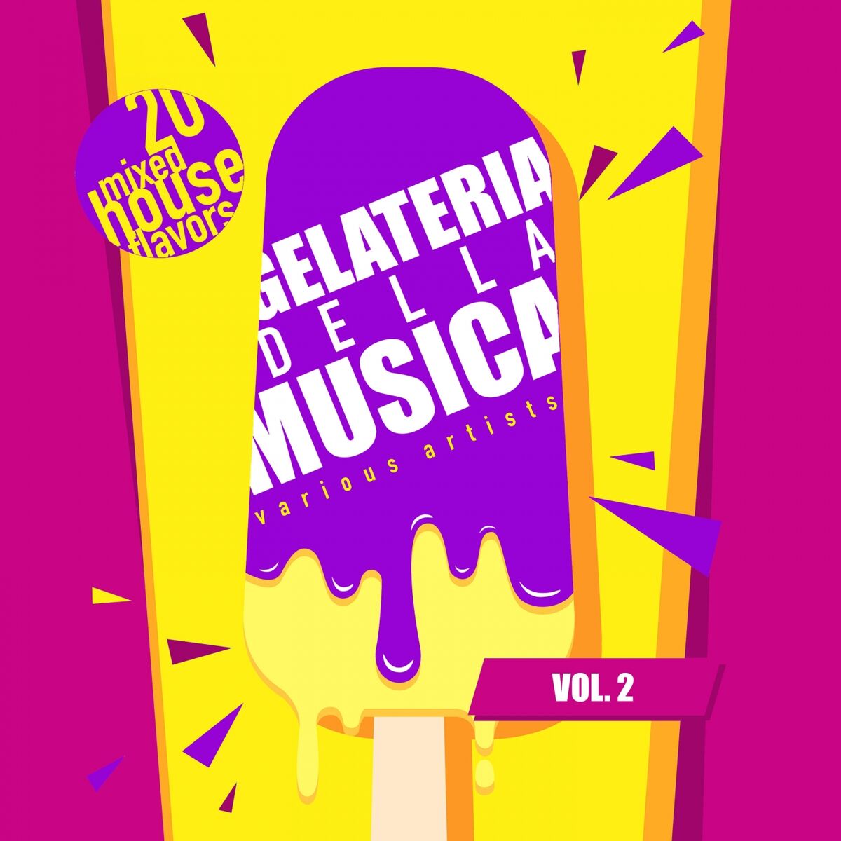 Album cover of Gelateria Della Musica (20 Mixed House Flavors), Vol. 2