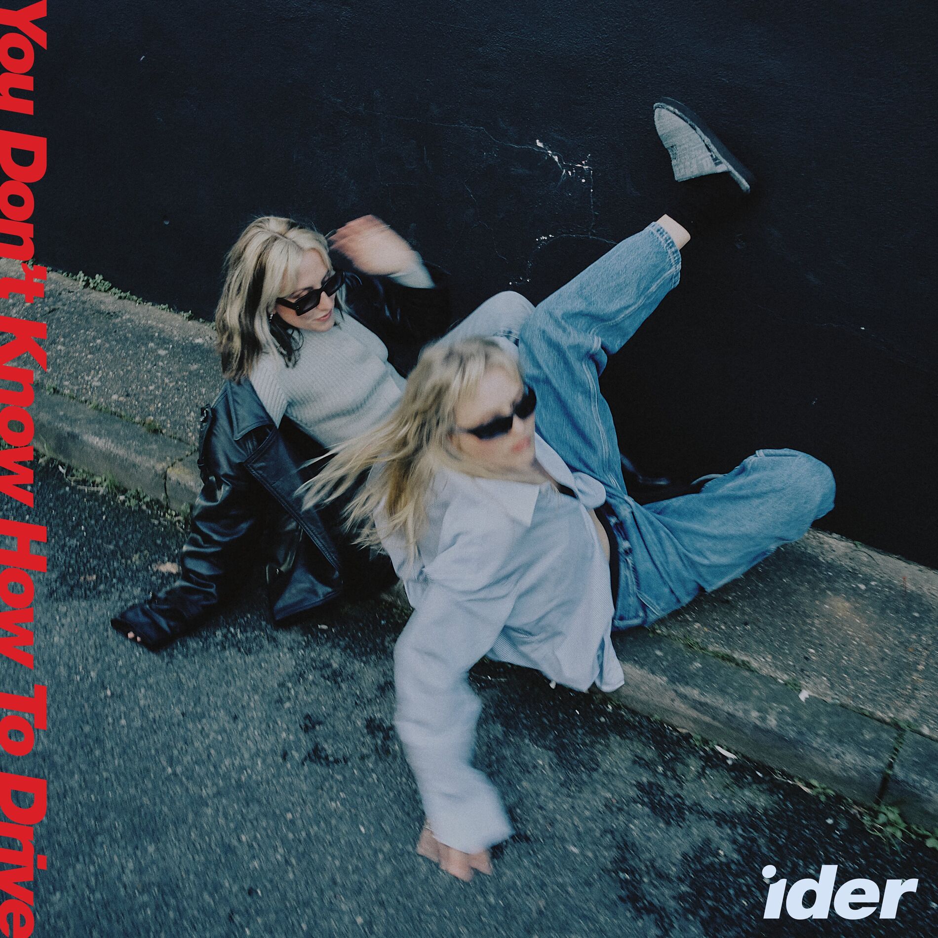 Album cover of You Don't Know How to Drive