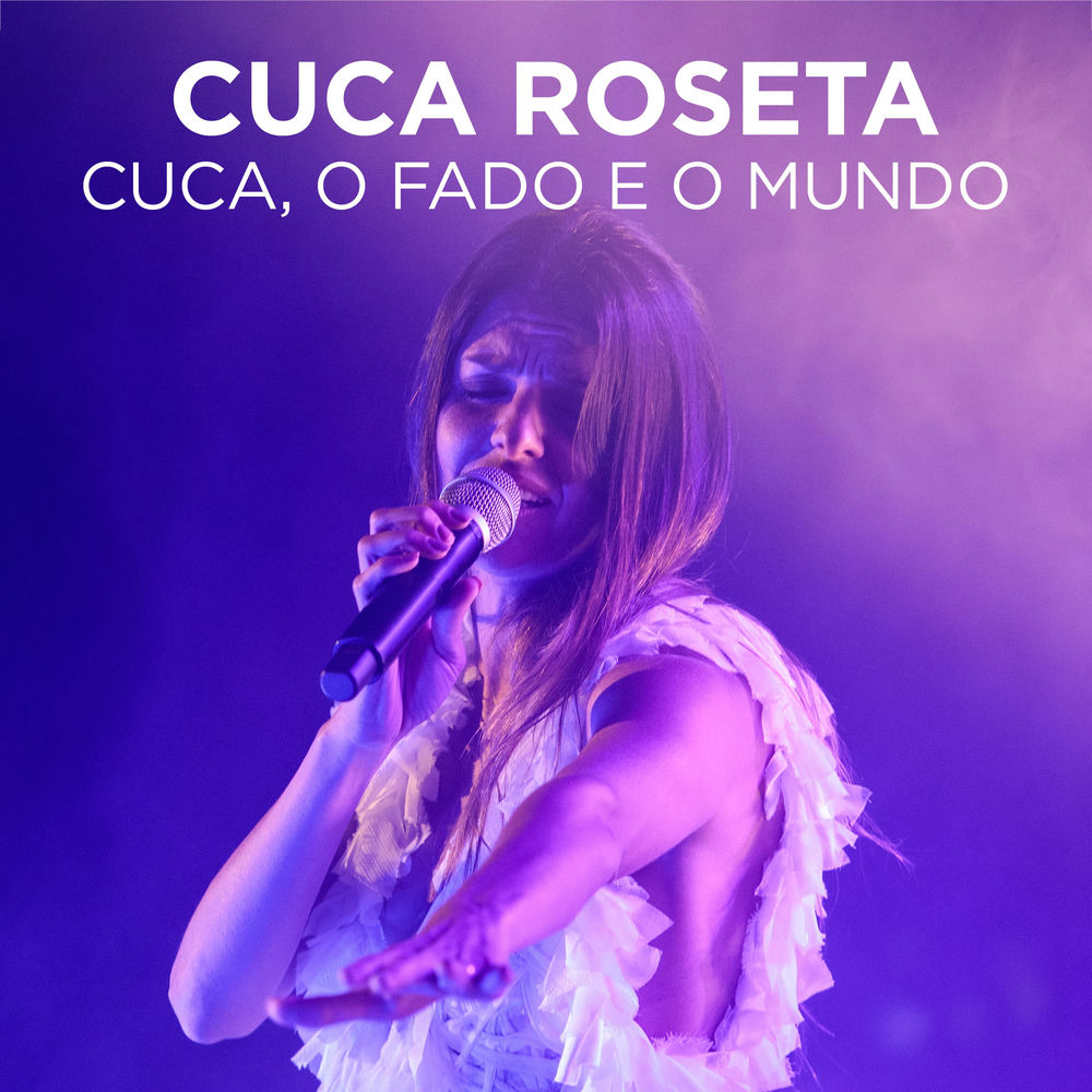 Cuca, o Fado e o Mundo (Ao Vivo)