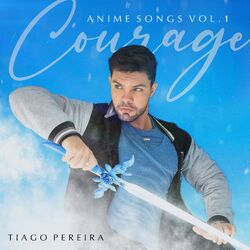 Cover of Anime Songs, Vol. 1: Courage