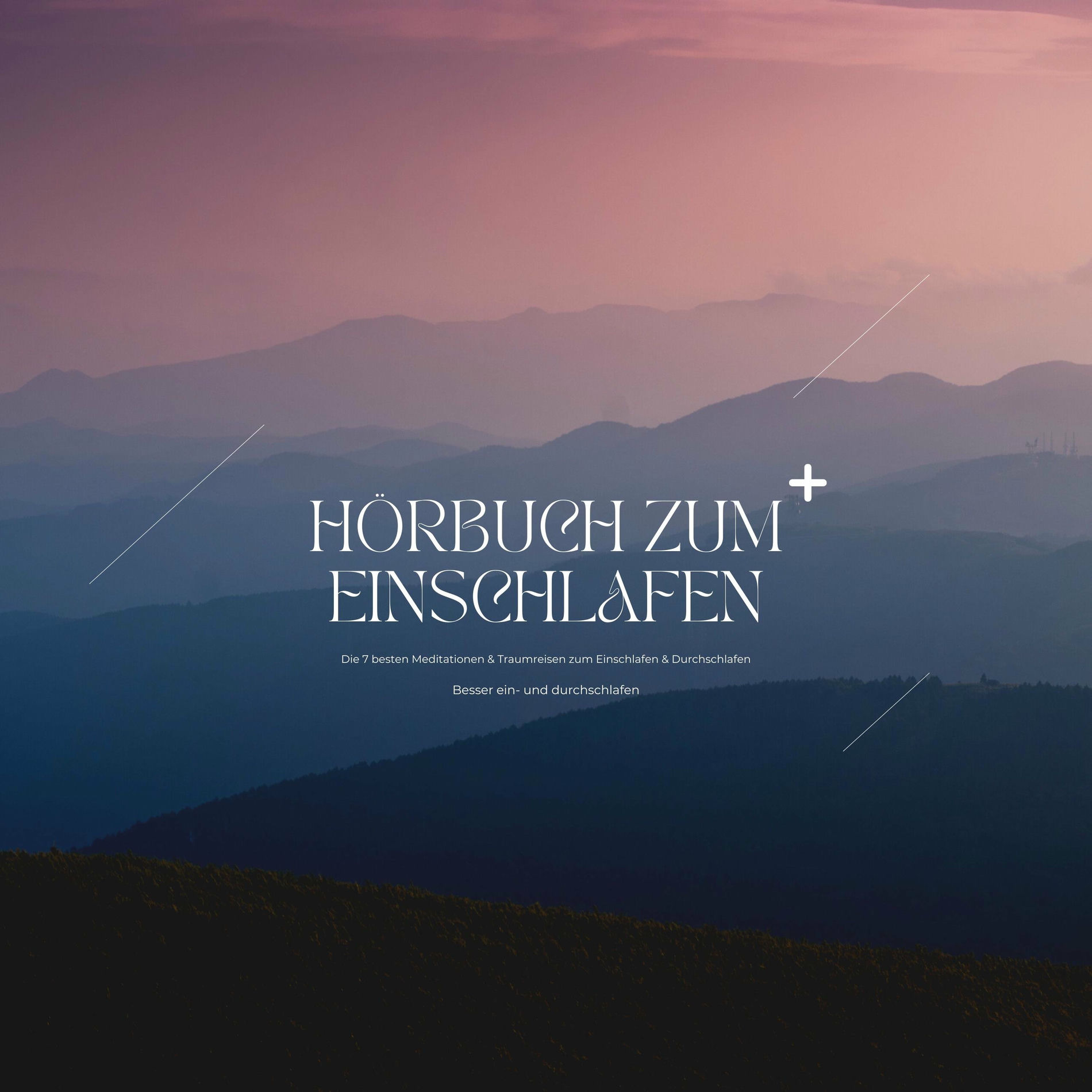 Album cover of Hörbuch zum Einschlafen: Anwendung zum Einschlafen & Durchschlafen.6 & Meditation mit Musik zum Einschlafen und Durchschlafen.1 - 