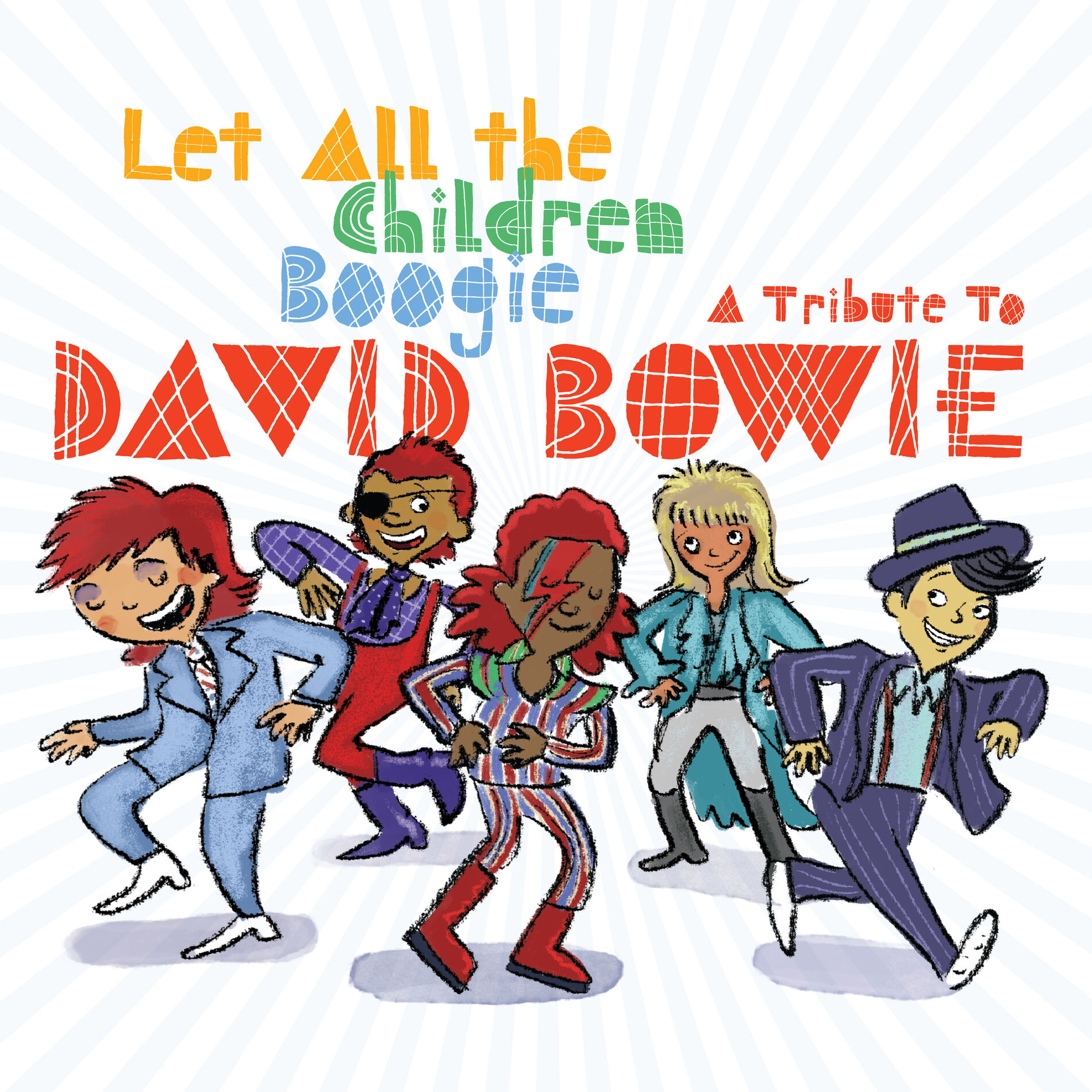 Album cover of Let All The Children Boogie: A Tribute to David Bowie