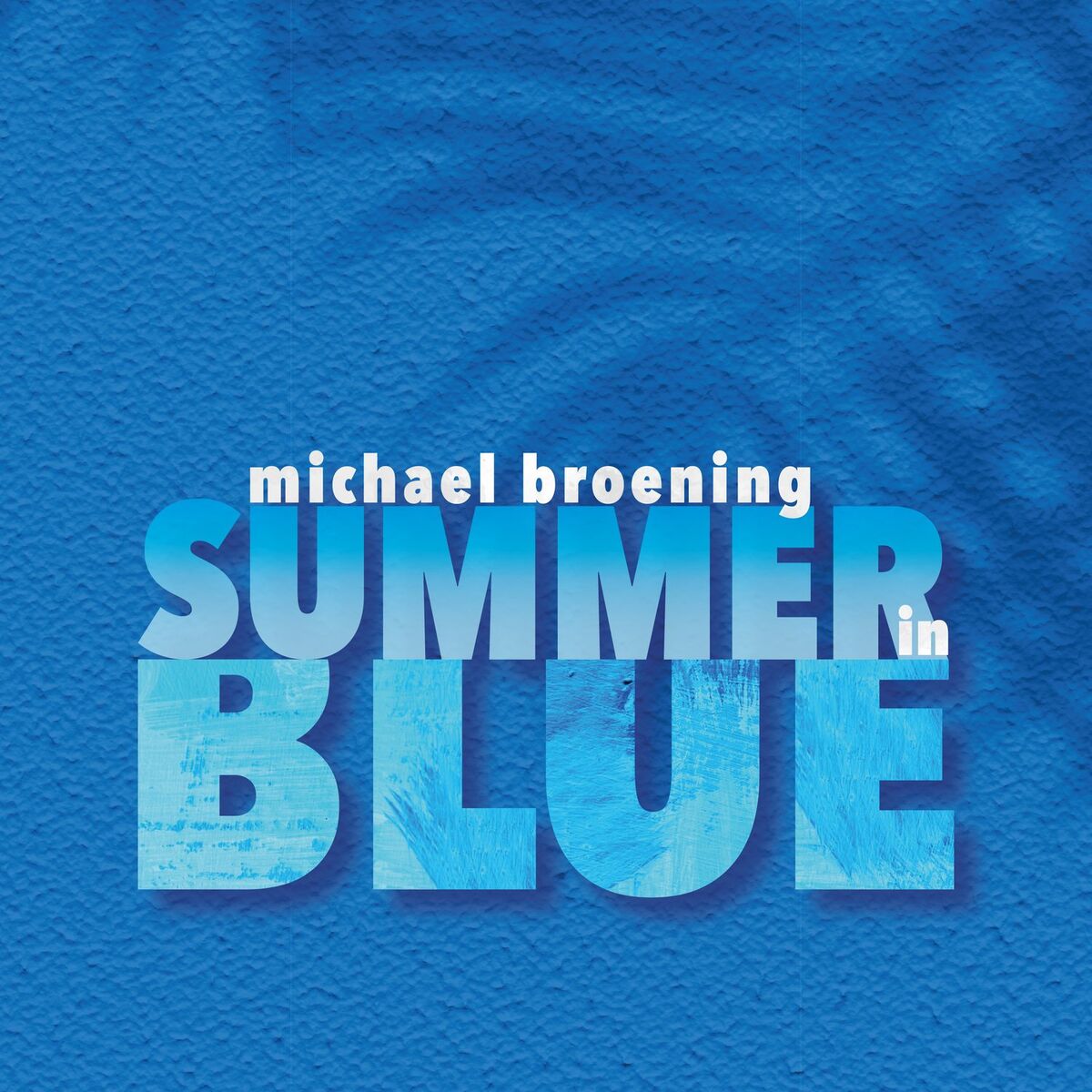 Album cover of Summer In Blue