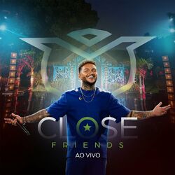Cover of Close Friends (Ao Vivo)