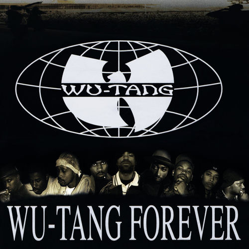 Wu-Tang Clan - Wu-Tang Forever | Deezer