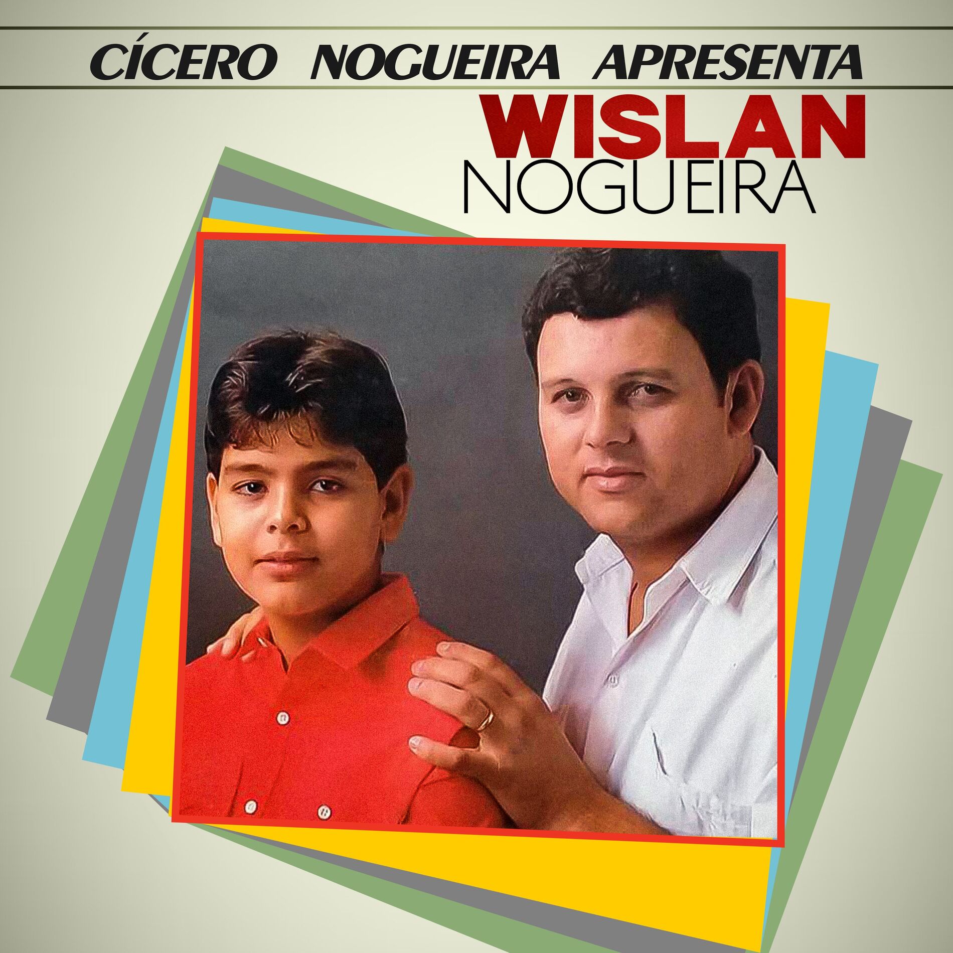 Album cover of Cícero Nogueira Apresenta Wislan Nogueira