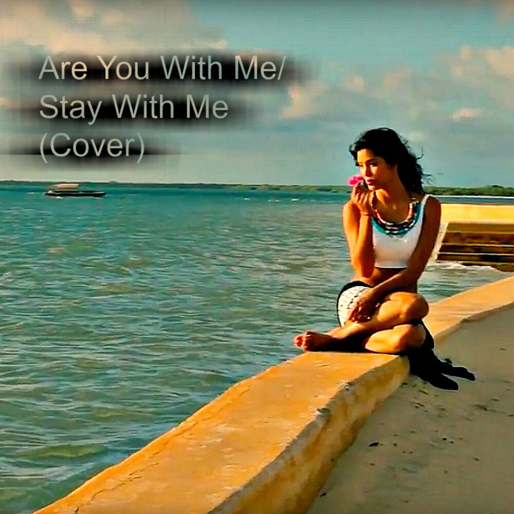 Picture of Are You with Me / Stay with Me