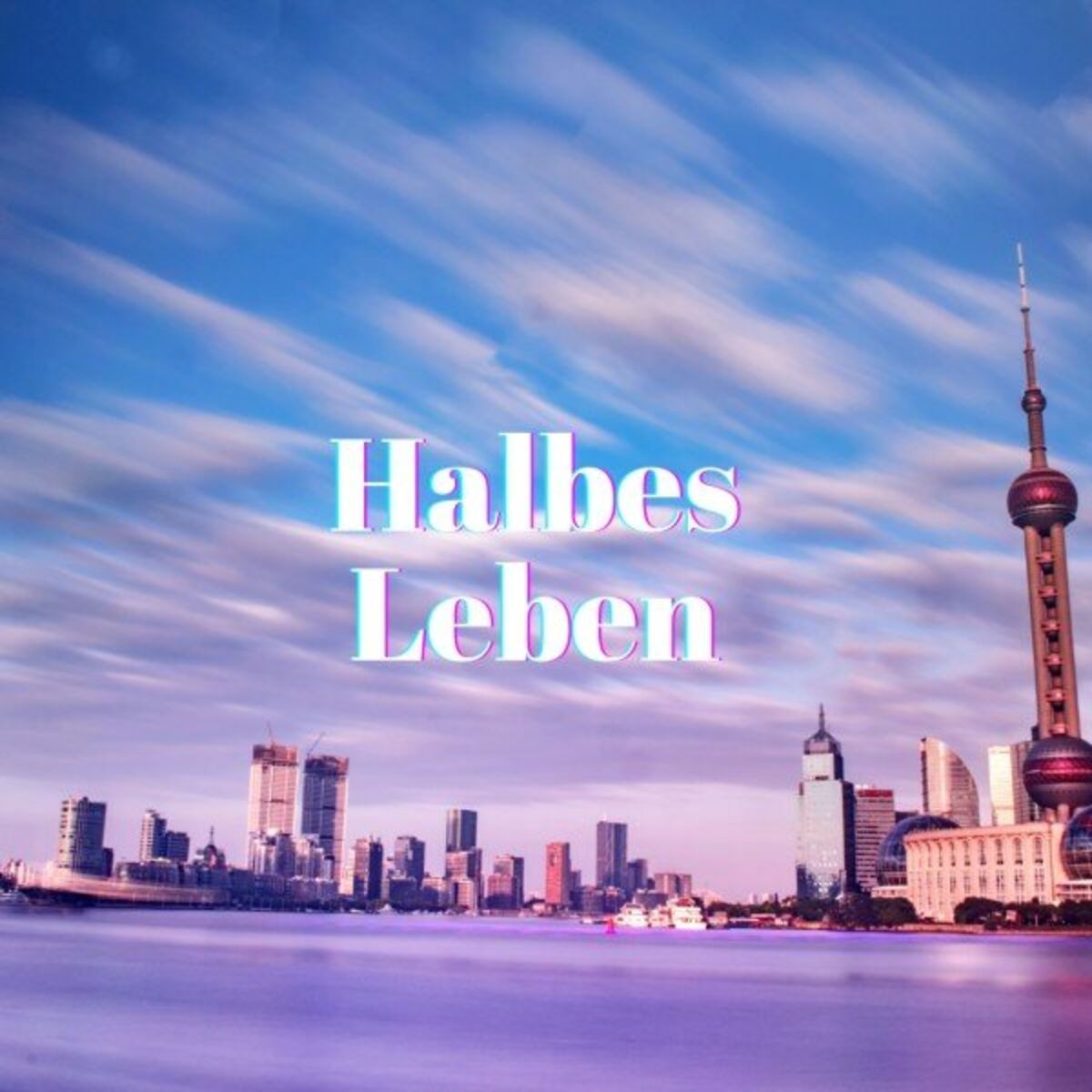 Album cover of Halbes Leben (Pastiche/Remix/Mashup)