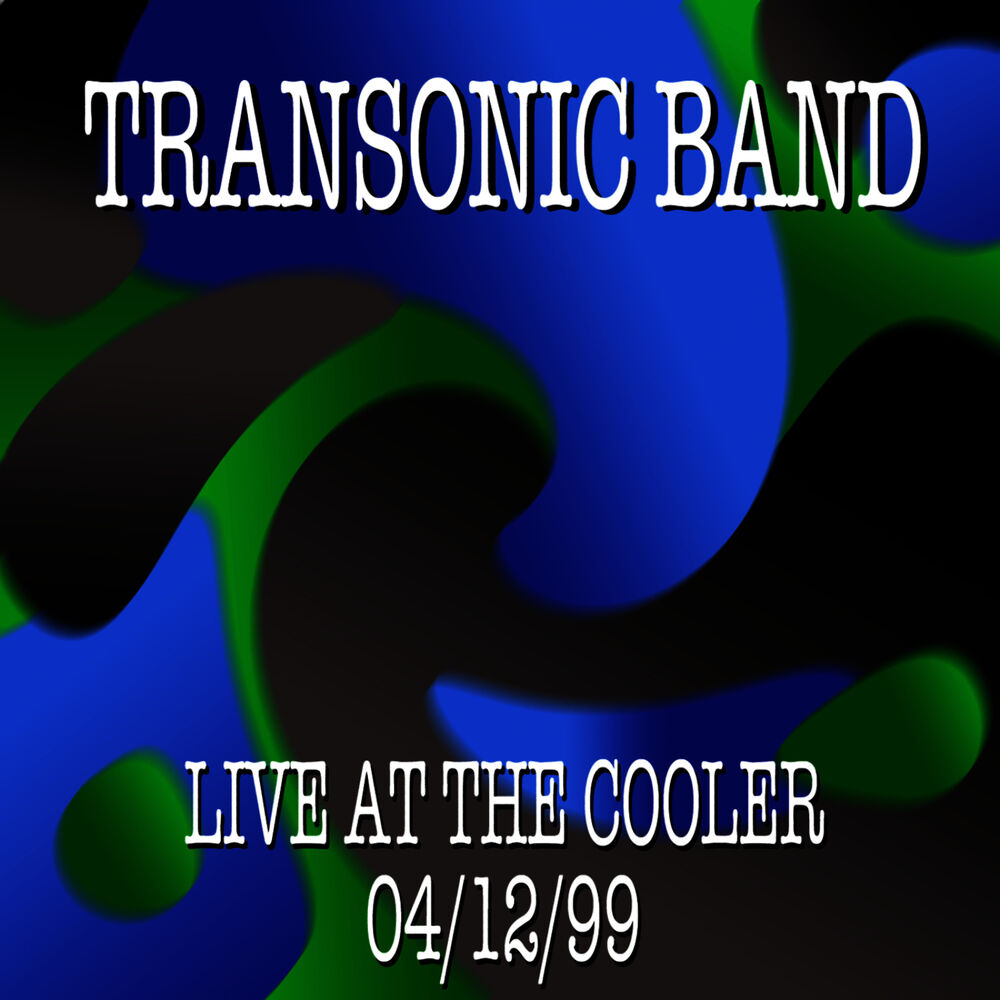 Picture of Transonic Band Live at the Cooler 4/12/99