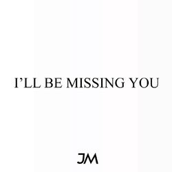 Cover of I'll Be Missing You