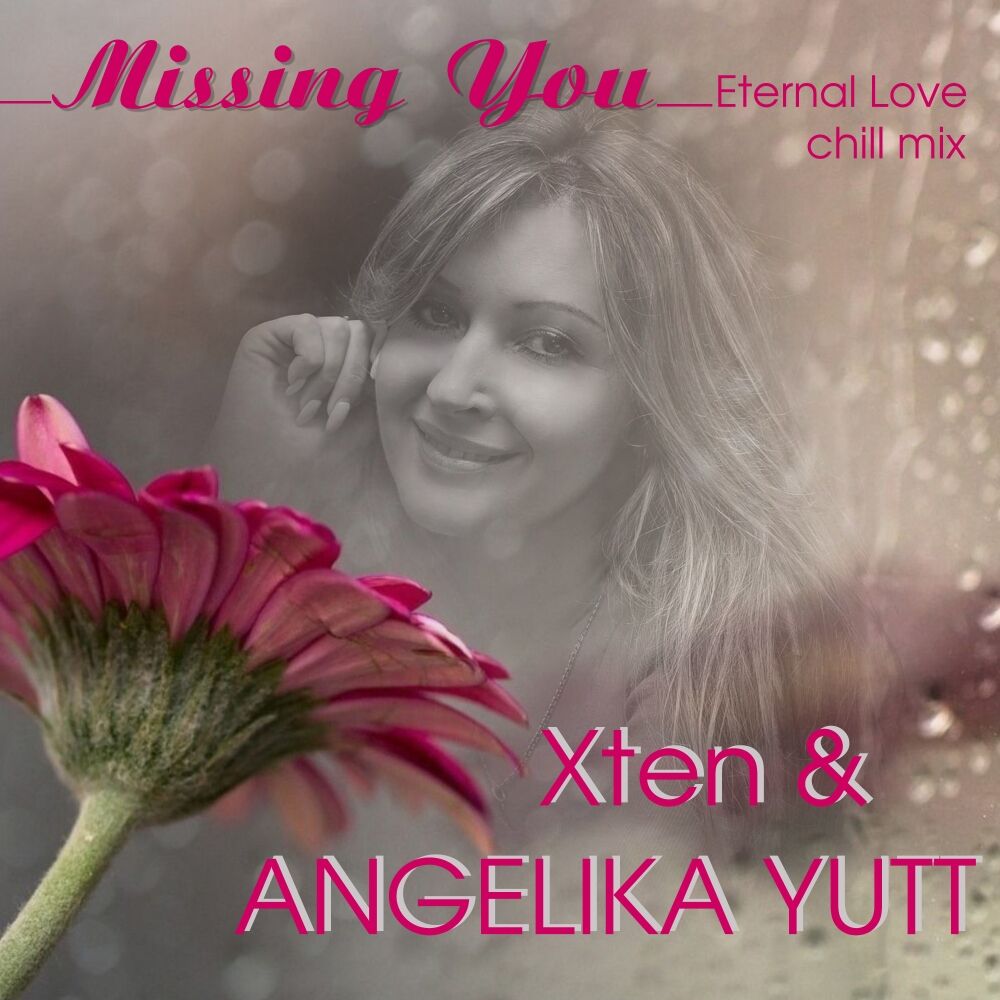 Picture of Missing You (Eternal Love Chill Mix)