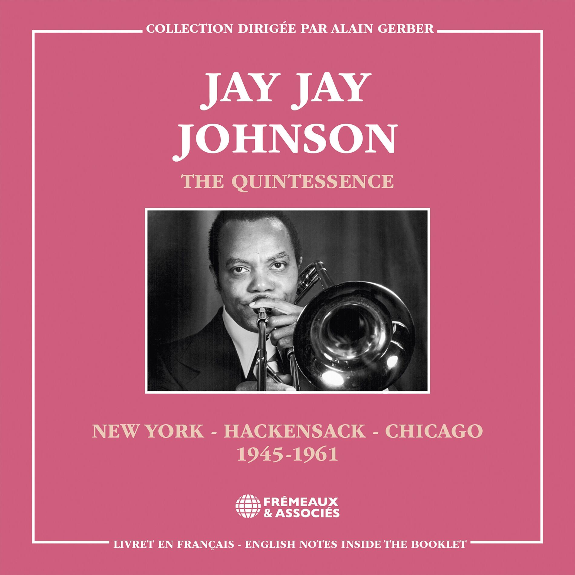 Album cover of The Quintessence - New York, Hackensack, Chicago, 1945-1961