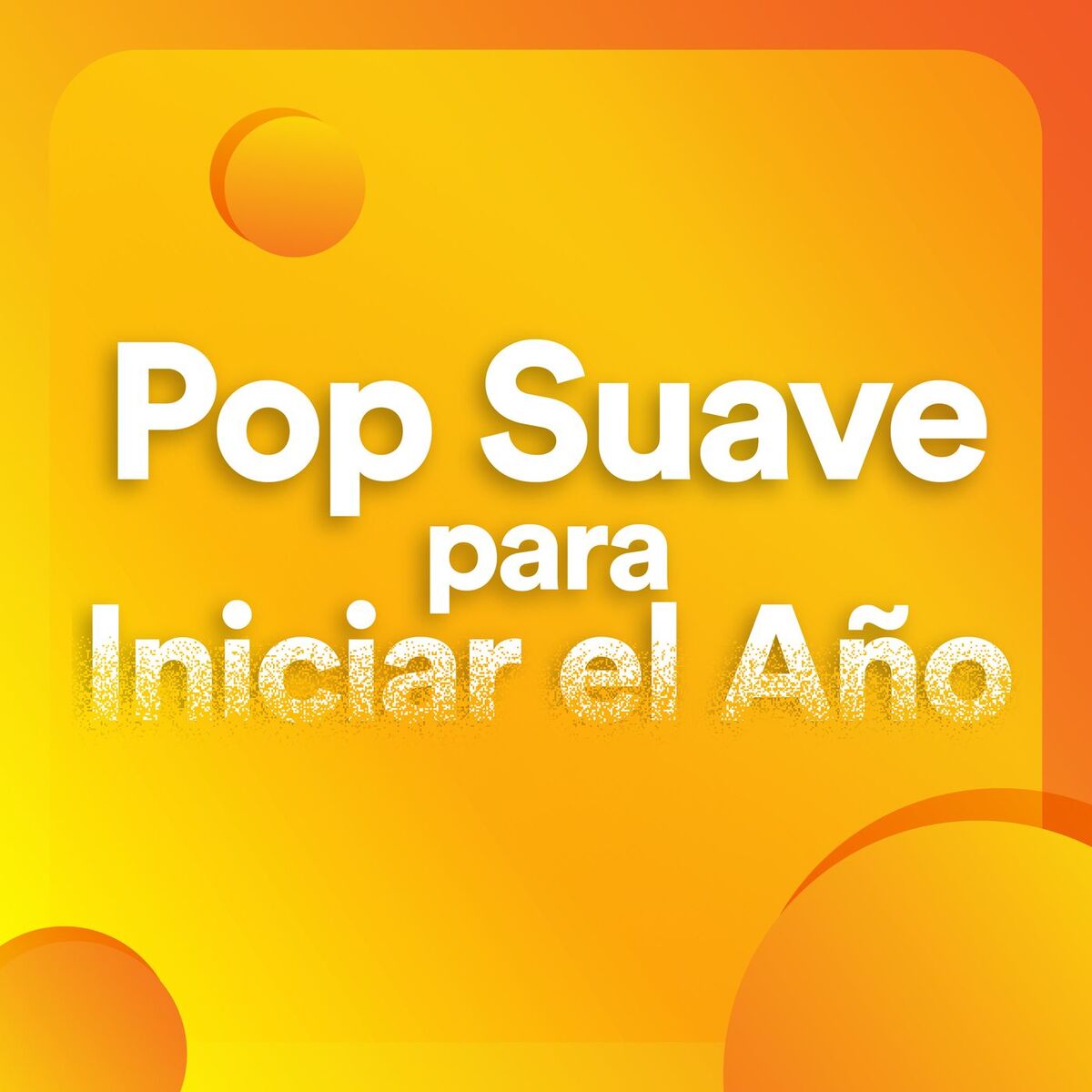 Album cover of Pop Suave Para Iniciar el Año