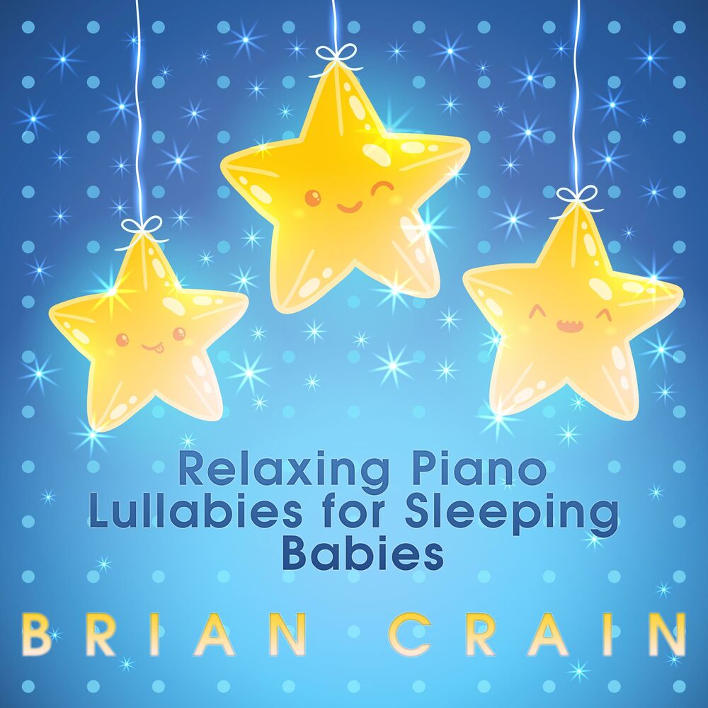 Picture of Relaxing Piano Lullabies for Sleeping Babies