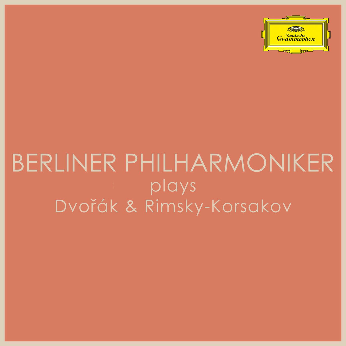 Album cover of Berliner Philharmoniker plays Dvořák & Rimsky-Korsakov
