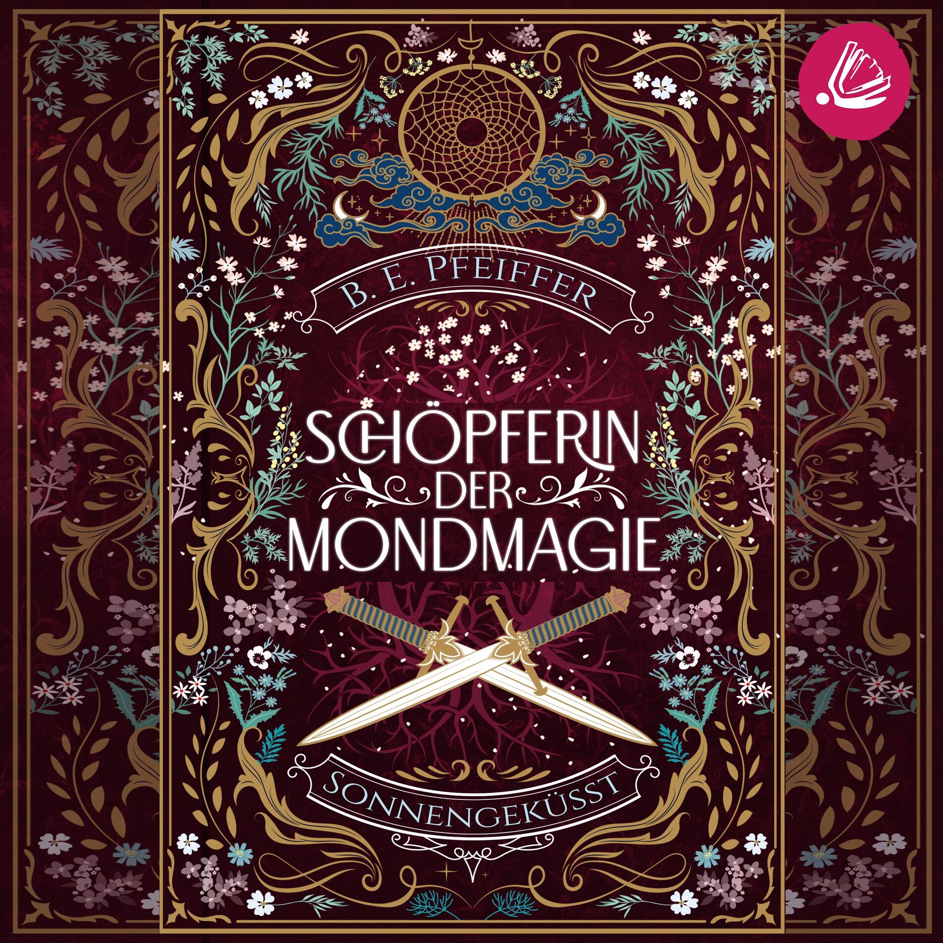 Album cover of Schöpferin der Mondmagie - Sonnengeküsst (Der magische Auftakt für einen Kampf um die wahre Liebe)