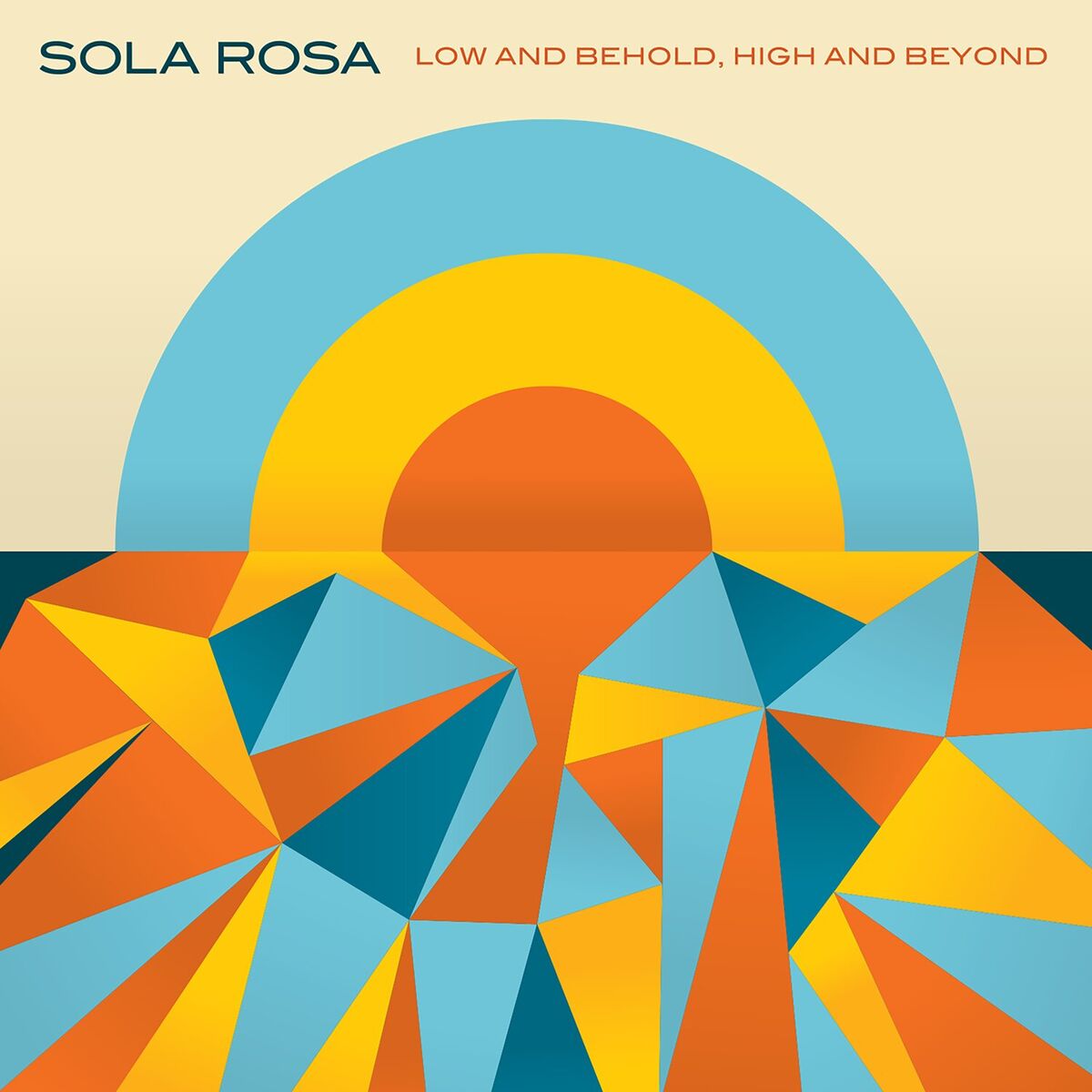 Album cover of Low and Behold, High and Beyond