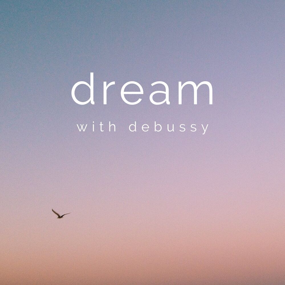 Picture of Dream with Debussy