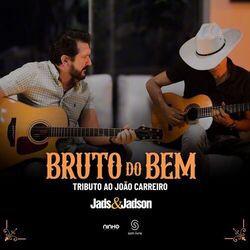 Cover of Bruto do Bem "Tributo ao João Carreiro"