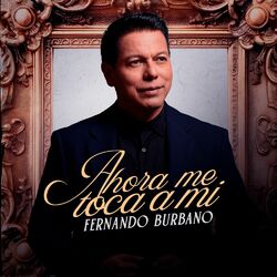 Cover of Ahora Me Toca a Mi
