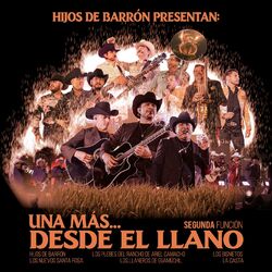 Cover of Una Más Desde el Llano 2da. Función