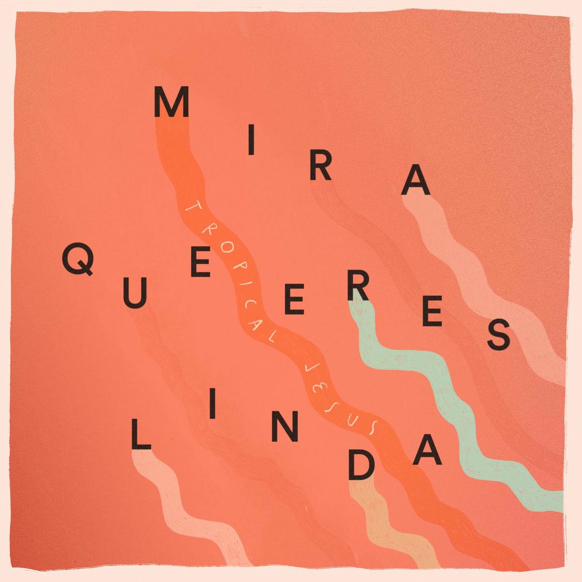 Album cover of Mira Que Eres Linda