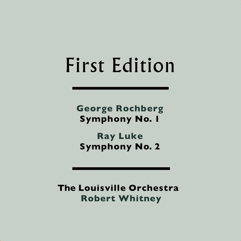 Picture of George Rochberg: Symphony No. 1 - Ray Luke: Symphony No. 2
