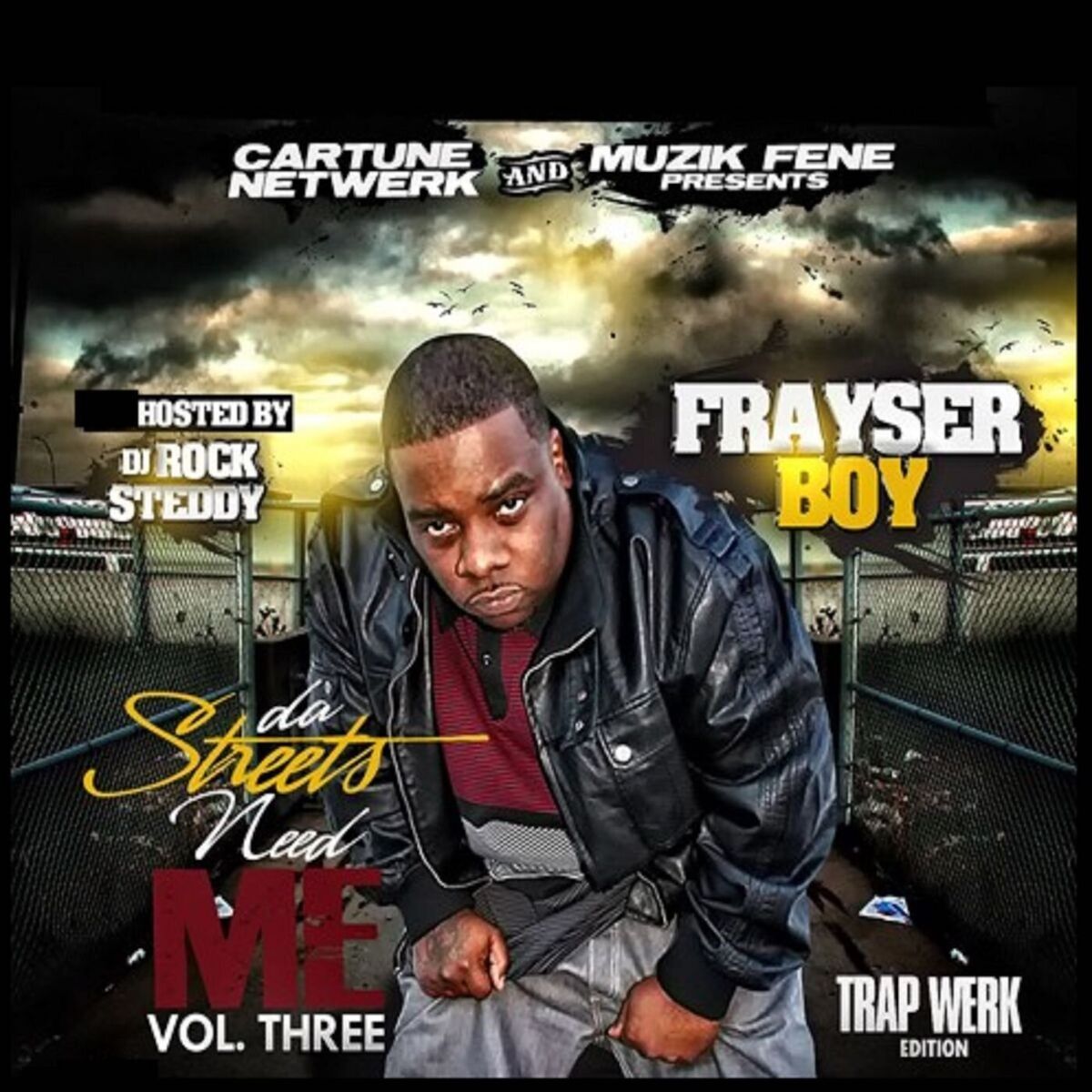 Album cover of Da Streets Need Me, Vol. 3 (Trap Werk Edition)