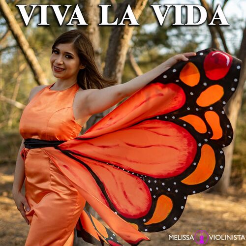 Melissa Violinista Viva La Vida Cover Letras De Canciones Deezer