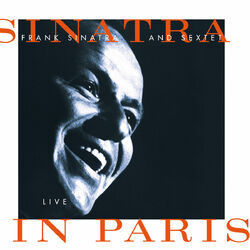 Cover of Sinatra And Sextet: Live In Paris