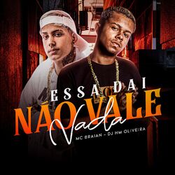 Cover of Essa Dai Não Vale Nada