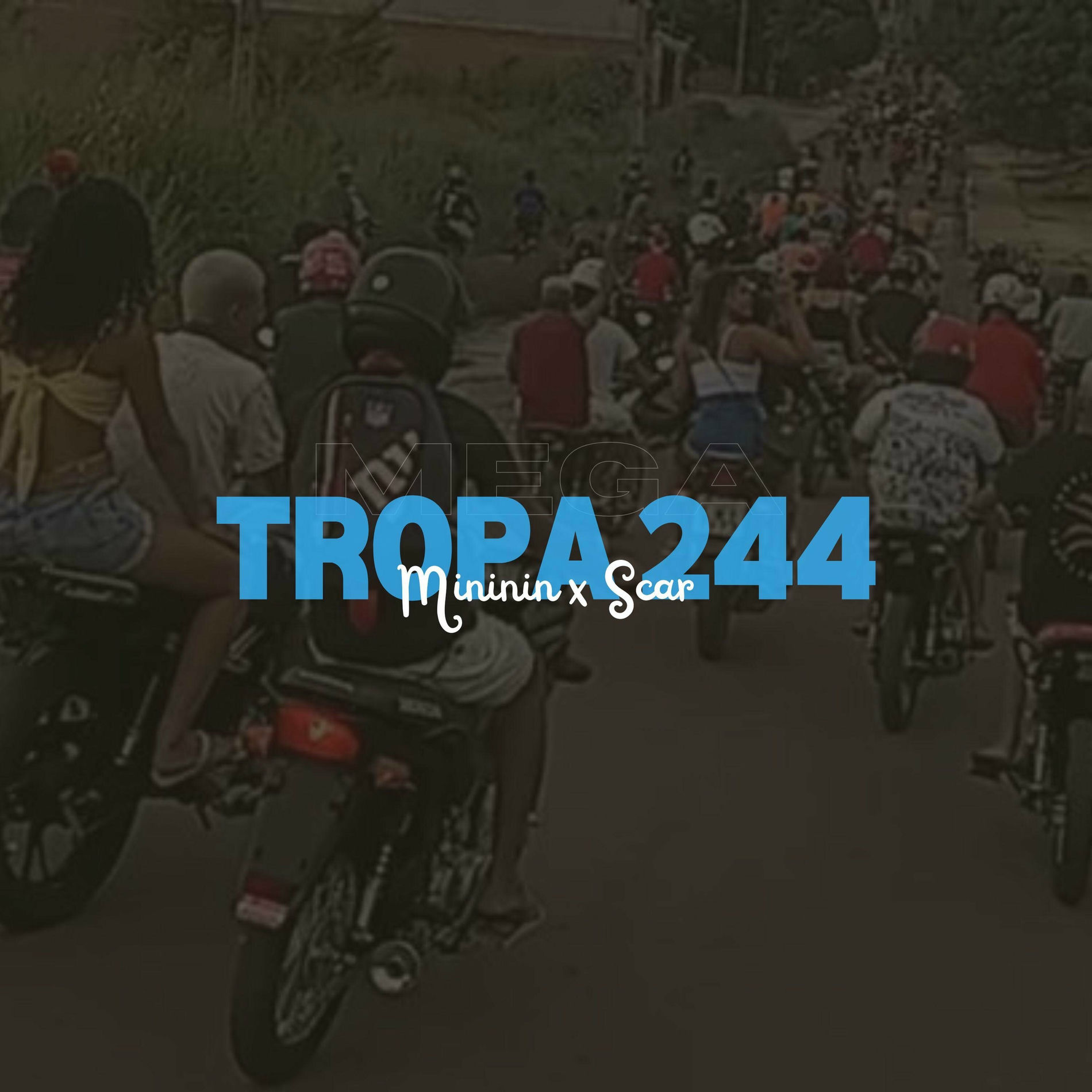 Album cover of Tropa 244 (feat. Mc Mininin & Mc Scar)