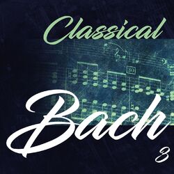 Cover of Classical Bach 3