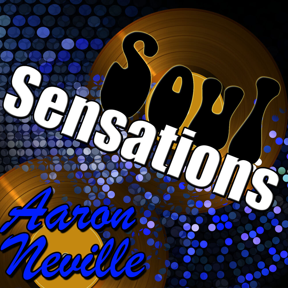 Picture of Soul Sensations: Aaron Neville