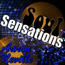 Cover of Soul Sensations: Aaron Neville