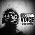 Obsidian Voice - Under the Tile (Official Music)